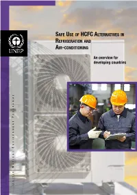 Safe Use of Hcfc Alternatives in Refrigeration and Air-Conditioning