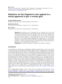 Stylistics on the Linguistics Text Applied in a Social Approach to Get a Certain Goal