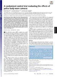 A Randomized Control Trial Evaluating the Effects of Police Body-Worn