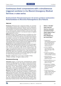 Continuous Chest Compressions with a Simultaneous Triggered Ventilator in the Munich Emergency Medical Services: a Case Series