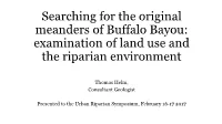 Searching for the Original Meanders of Buffalo Bayou: Examination of Land Use and the Riparian Environment