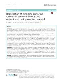 Identification of Candidate Protective Variants for Common Diseases and Evaluation of Their Protective Potential Joe M