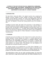 The East African Political Federation; Addressing Fears, Concerns and Challenges · Presented by Hon