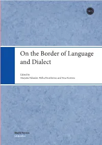 On the Border of Language and Dialect