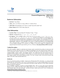 Financial Engineering – MRM 8610 Spring 2016 (CRN 18475) Instructor Information