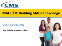 MAGI 2.0 Part 2: Income Counting