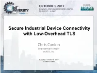 Secure Industrial Device Connectivity with Low-Overhead TLS