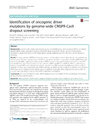Identification of Oncogenic Driver Mutations by Genome-Wide CRISPR-Cas9 Dropout Screening Michael K