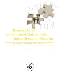 Resource Guide for Families of Children with Autism Spectrum Disorders