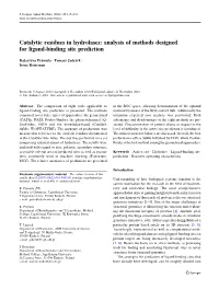 Catalytic Residues in Hydrolases: Analysis of Methods Designed for Ligand-Binding Site Prediction
