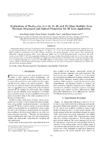 Glass Stability from Thermal, Structural and Optical Properties for IR Lens Application