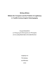 Writing William. William the Conqueror and the Problem of Legitimacy In