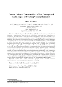A New Concept and Technologies of Creating Cosmic Humanity