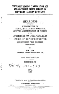 Copyright Remedy Clarification Act and Copyright Office Report on Copyright Liability of States, Subcomm. on Courts