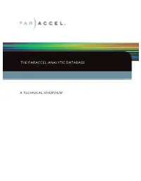 A Technical Overview the Paraccel Analytic Database