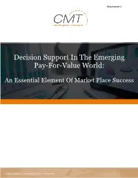 Decision Support in the Emerging Pay-For-Value World