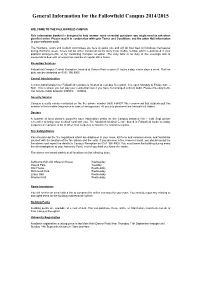 General Information for the Fallowfield Campus 2014/2015