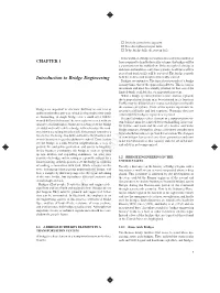 Introduction to Bridge Engineering Both the Volume and Weight of the Traffic Carried