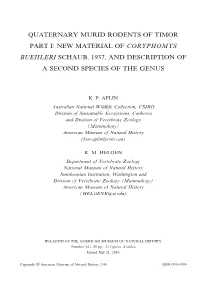 Quaternary Murid Rodents of Timor Part I: New Material of Coryphomys Buehleri Schaub, 1937, and Description of a Second Species of the Genus