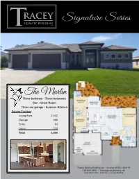Signature Series Quality Building T INC