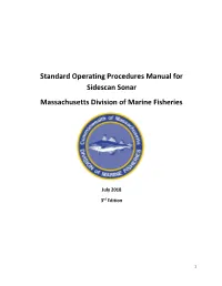 Standard Operating Procedures Manual for Sidescan Sonar Massachusetts Division of Marine Fisheries