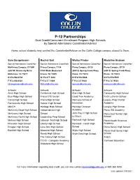 P-12 Partnerships Dual Credit/Concurrent Enrollment Program High Schools by Special Admissions Coordinator/Advisor