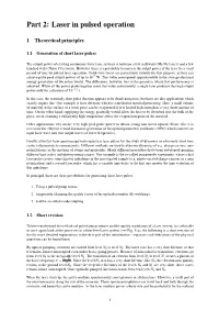 Part 2: Laser in Pulsed Operation