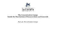 The Concentration Camps Inside the Nazi System of Incarceration and Genocide