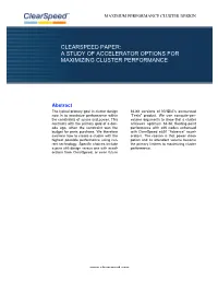 Clearspeed Paper: a Study of Accelerator Options for Maximizing Cluster Performance