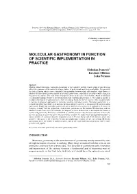 Molecular Gastronomy in Function of Scientific Implementation in Practice