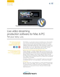 Live Video Streaming Production Software for Mac & PC