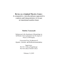 Revue As a Liminal Theatre Genre: a Comparative, Interdisciplinary Approach to Contexts and Characteristics of Revues in Transitional Modern Times