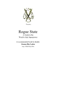Rogue State a Guide to the World's Only Superpower