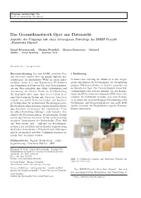 Das Gesamtkunstwerk Oper Aus Datensicht Aspekte Des Umgangs Mit Einer Heterogenen Datenlage Im BMBF-Projekt Freischutz¨ Digital“ ”