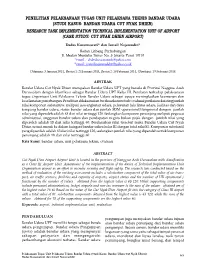 Studi Kasus: Bandar Udara Cut Nyak Dhien) Research Task Implementation Technical Implementation Unit of Airport (Case Study: Cut Nyak Dhien Airport)