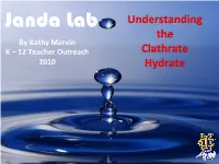 Understanding the Clathrate Hydrate