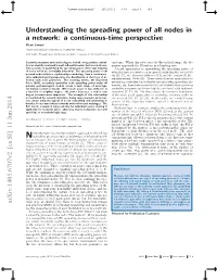 Understanding the Spreading Power of All Nodes in a Network: a Continuous-Time Perspective