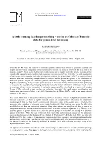 A Little Learning Is a Dangerous Thing – on the Usefulness of Barcode Data for Genus-Level Taxonomy