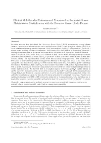 Efficient Multithreaded Untransposed, Transposed Or Symmetric Sparse