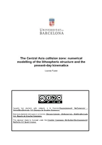 The Central Asia Collision Zone: Numerical Modelling of the Lithospheric Structure and the Present-Day Kinematics