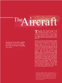 To Dream of an Aircraft Is Nothing. to Build an Aircraft Is Something. But