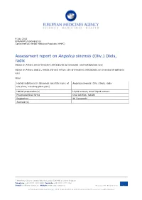 Assessment Report on Angelica Sinensis (Oliv.) Diels, Radix Based on Article 10A of Directive 2001/83/EC As Amended (Well-Established Use)