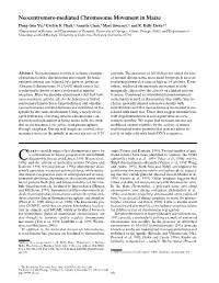 Neocentromere-Mediated Chromosome Movement in Maize Hong-Guo Yu,* Evelyn N