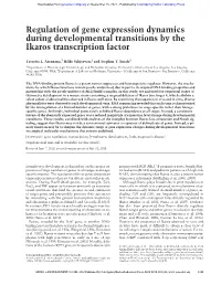 Regulation of Gene Expression Dynamics During Developmental Transitions by the Ikaros Transcription Factor