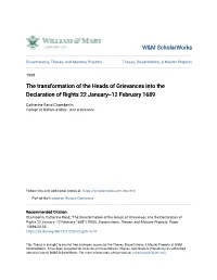 The Transformation of the Heads of Grievances Into the Declaration of Rights 22 January--12 February 1689