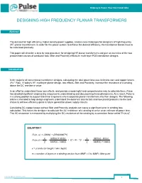 Designing High Frequency Planar Transformers