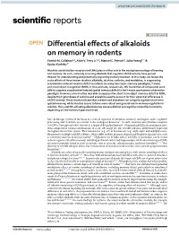 Differential Effects of Alkaloids on Memory in Rodents