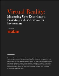 Virtual Reality: Measuring User Experiences, Providing a Justification for Investment