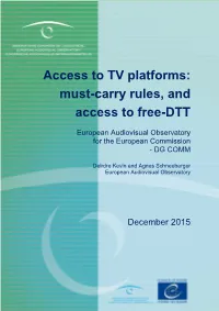 Must-Carry Rules, and Access to Free-DTT