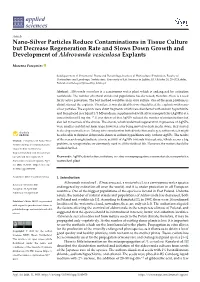 Nano-Silver Particles Reduce Contaminations in Tissue Culture but Decrease Regeneration Rate and Slows Down Growth and Development of Aldrovanda Vesiculosa Explants